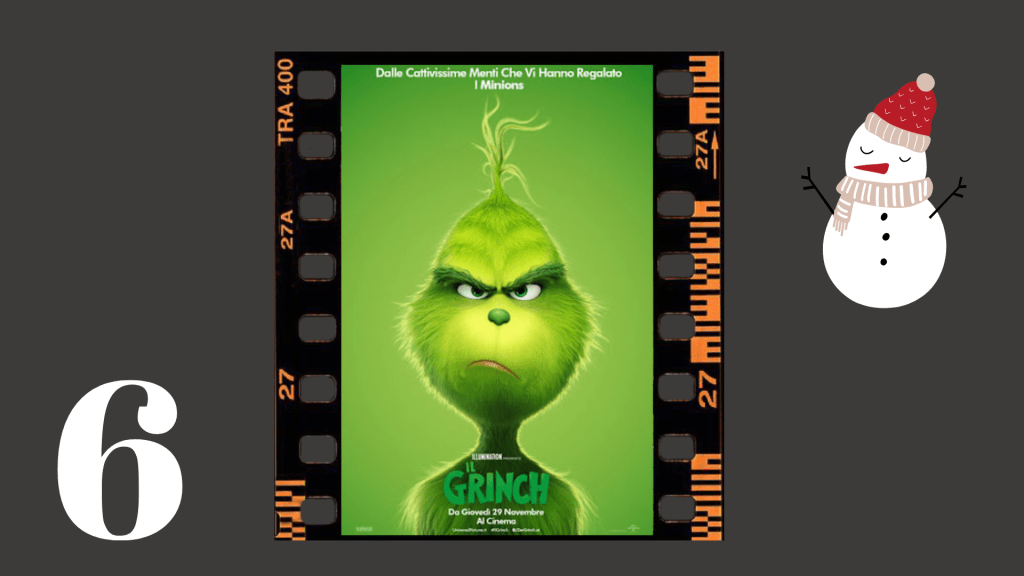 Giorno 6: Il Grinch (2018)&nbsp;🎬