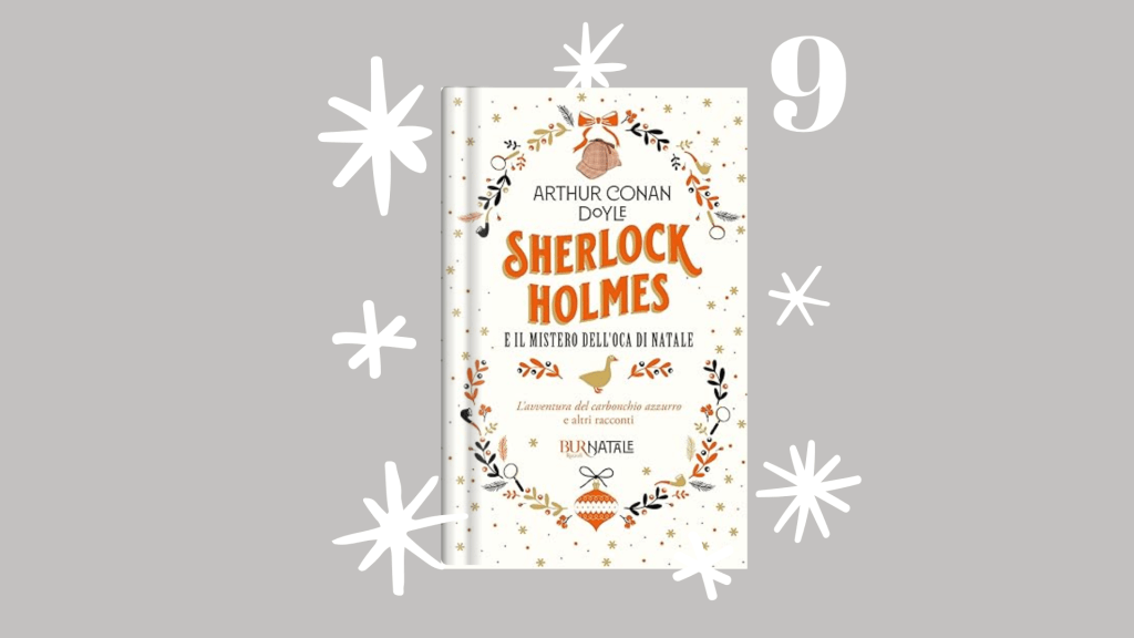 Giorno 9: Sherlock&nbsp;Holmes