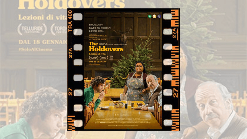 The Holdovers – Lezioni di&nbsp;vita