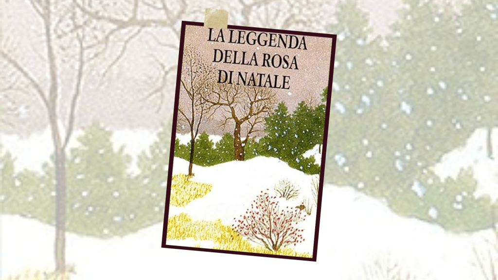 La leggenda della rosa di Natale (Selma&nbsp;Lagerlöf)