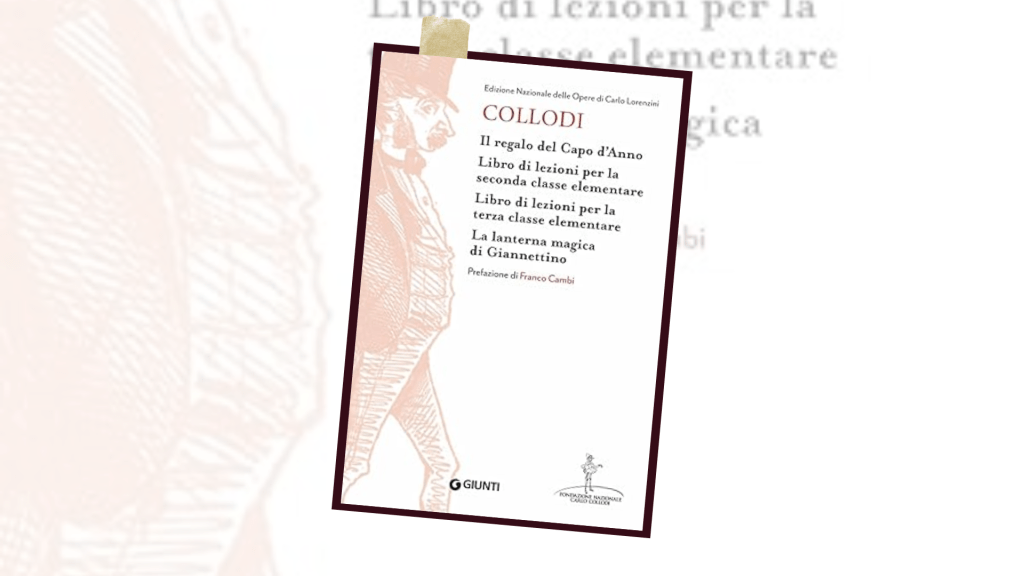 Il regalo del Capo d’Anno, i Libri di lezioni e La lanterna magica di Giannettino